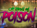 leikur A Trail Of Poison
