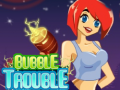 leikur Bubble Trouble