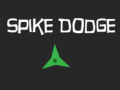 leikur Spike Dodge