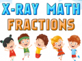 leikur X-Ray Math Fractions