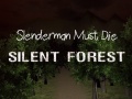 leikur Slenderman Must Die: Silent Forest