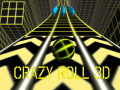 leikur Crazy Roll 3d