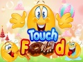 leikur Touch Food