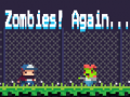 leikur Zombies! Again