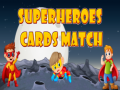 leikur Superheroes Cards Match