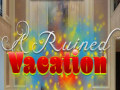 leikur A Ruined Vacation