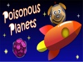 leikur Poisonous Planets