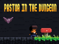 leikur Pastor In The Dungeon