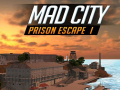 leikur Mad City Prison Escape I