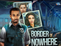 leikur Border of Nowhere