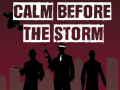 leikur Calm Before the Storm
