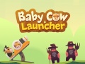leikur Baby Cow Launcher