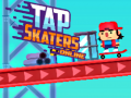 leikur Tap Skaters Online