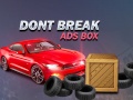 leikur Don't Break Ads Box