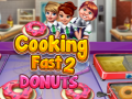 leikur Cooking Fast 2: Donuts