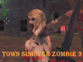 leikur Town Sinister Zombie 3