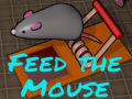 leikur Feed the Mouse