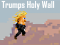 leikur Trumps Holy Wall