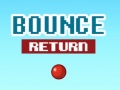 leikur Bounce Return