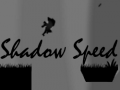 leikur Shadow Speed