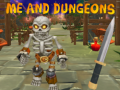 leikur Me and Dungeons