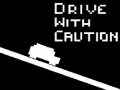 leikur Drive with Caution