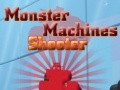 leikur Monster Machines Shooter