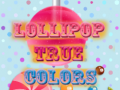 leikur Lollipop True Colors