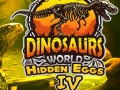 leikur Dinosaurs World Hidden Eggs Part IV