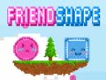 leikur Friendshape