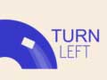 leikur Turn Left