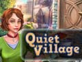 leikur Quiet Village