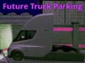 leikur Future Truck Parking