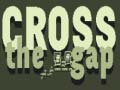 leikur Cross the Gap