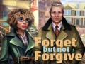 leikur Forget but Not Forgive