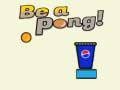 leikur Be A Pong!