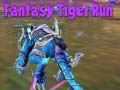 leikur Fantasy Tiger Run