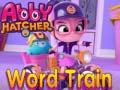 leikur Abby Hatcher Word train