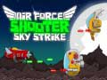 leikur Air Force Shooter Sky Strike