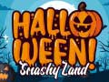 leikur Halloween Smashy Land