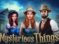 leikur Mysterious Things