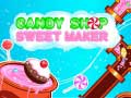 leikur Candy Shop: Sweets Maker