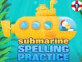leikur Submarine Spelling Practice