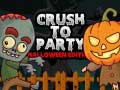 leikur Crush to Party Halloween Edition