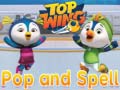 leikur Top wing Pop and spell