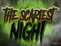 leikur The Scariest Night