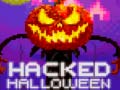 leikur Hacked Halloween