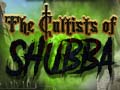 leikur The Cultists of Shubba