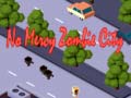 leikur No Mercy Zombie City