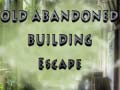 leikur Old Abandoned Building Escape